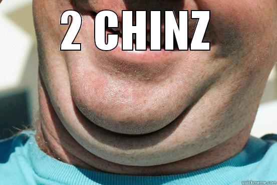 2 CHINZ  Misc