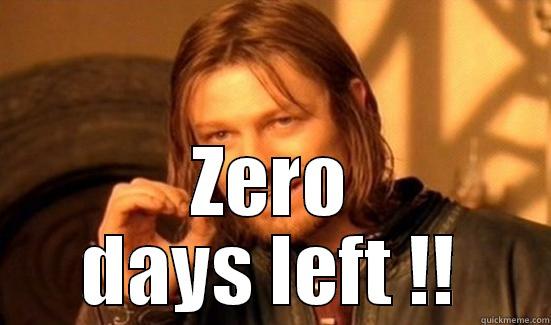  ZERO DAYS LEFT !! Boromir