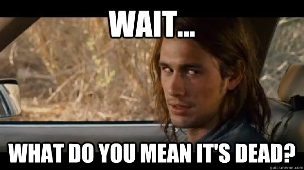 Wait... what do you mean it's dead? - pineapple express - quickmeme.