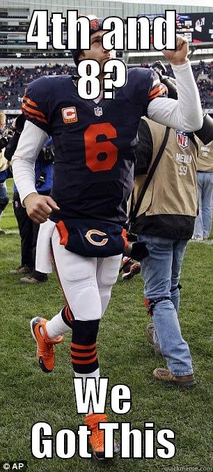 4TH AND 8? WE GOT THIS Misc