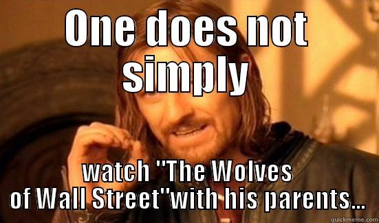 ONE DOES NOT SIMPLY WATCH 