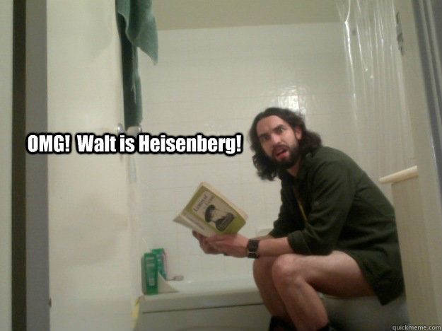 OMG!  Walt is Heisenberg!  - OMG!  Walt is Heisenberg!   Breaking Bad Ending