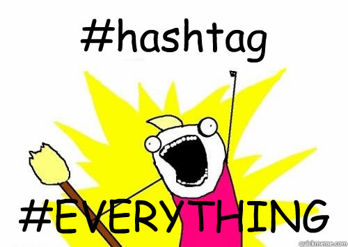 ‎#hashtag ‎#EVERYTHING  hashtag everything