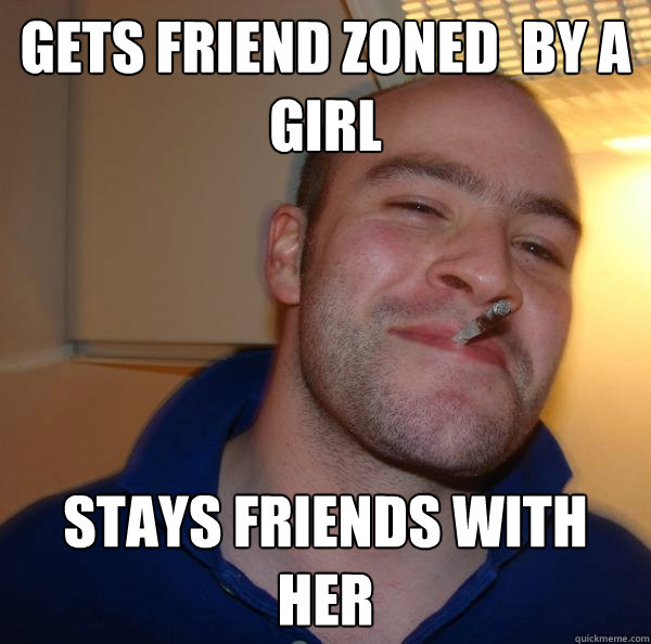 Gets friend zoned  by a girl stays friends with her - Gets friend zoned  by a girl stays friends with her  Misc