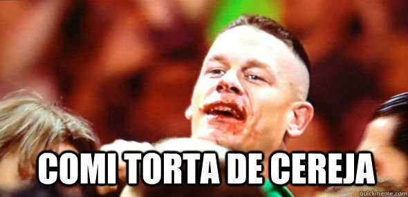 Comi torta de cereja - Comi torta de cereja  John Cena -Look at that guys head
