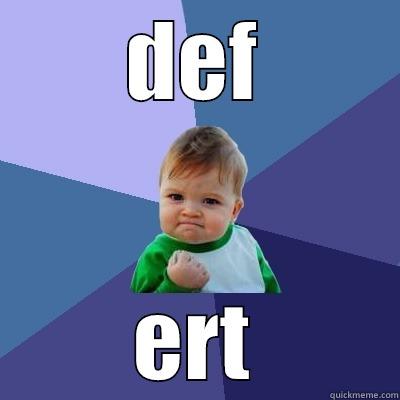 DEF ERT Success Kid