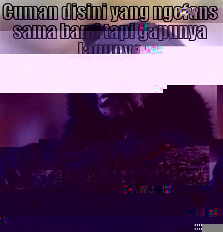 CUMAN DISINI YANG NGEFANS SAMA BAND TAPI GAPUNYA LAGUNYA RAFIF Confession Bear