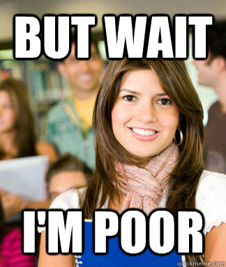 But Wait I'm Poor  