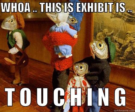 WHOA .. THIS IS EXHIBIT IS ..    T O U C H I N G  Misc