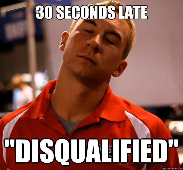 30 seconds late 