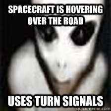 spacecraft is hovering over the road uses turn signals  
