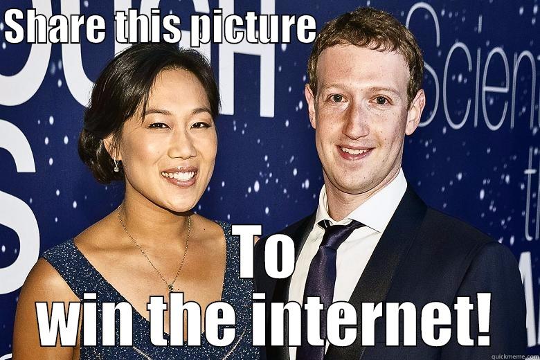 SHARE THIS PICTURE                              TO WIN THE INTERNET! Misc