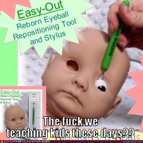  THE FUCK WE TEACHING KIDS THESE DAYS?? Misc