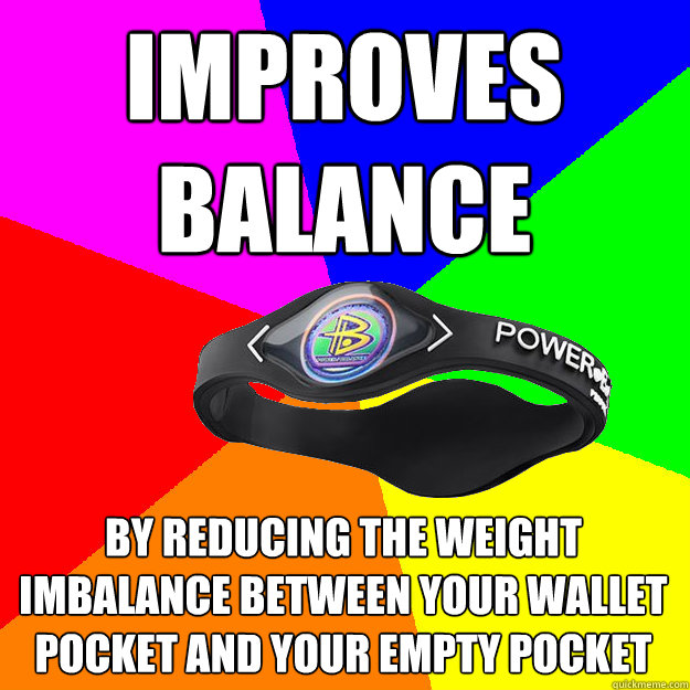 IMPROVES BALANCE BY REDUCING THE WEIGHT IMBALANCE BETWEEN YOUR WALLET POCKET AND YOUR EMPTY POCKET  
