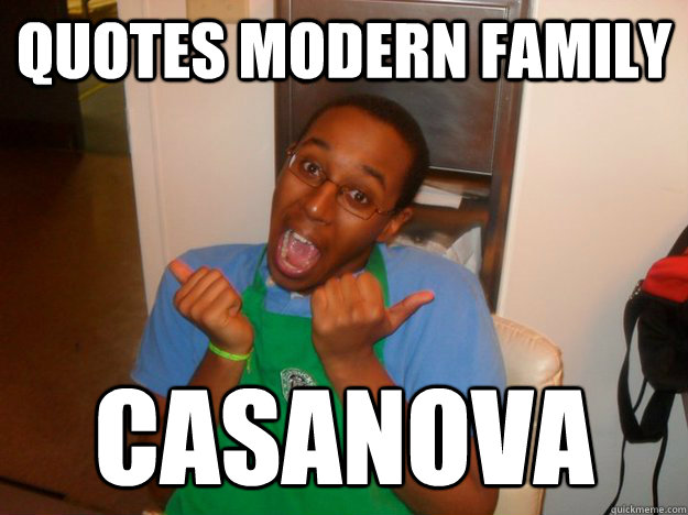 quotes modern family casanova  