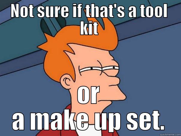 NOT SURE IF THAT'S A TOOL KIT OR A MAKE UP SET. Futurama Fry