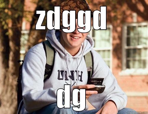 ZDGGD DG College Freshman