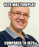 1028 was foreplay compared to 1029  Zaney Zinke