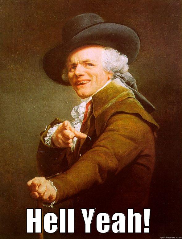  HELL YEAH! Joseph Ducreux