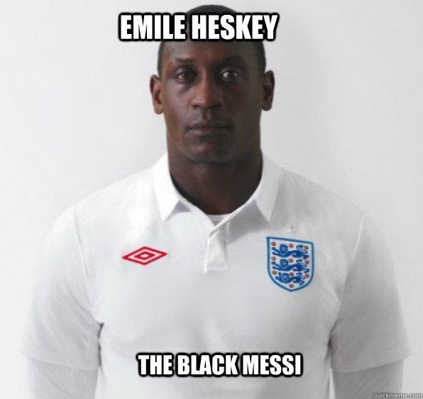 emile HESKEY THE BLACK MESSI  