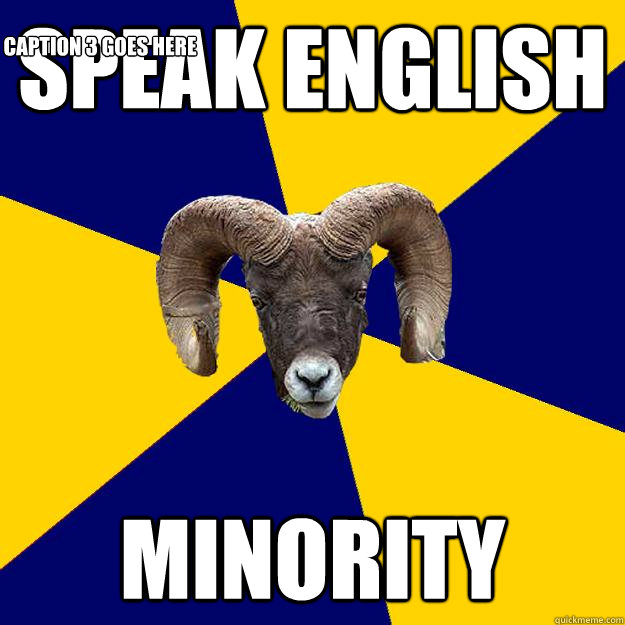speak english minority Caption 3 goes here  Suffolk Kid Ram