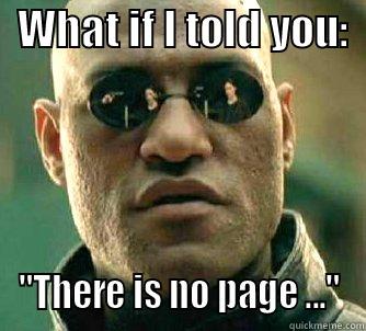   WHAT IF I TOLD YOU:   