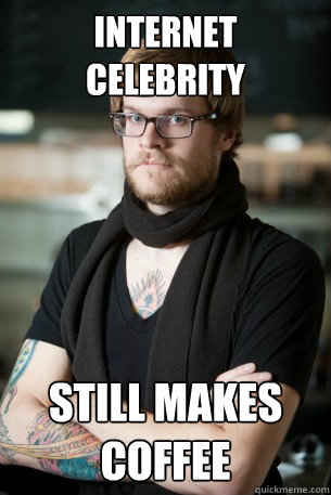 internet celebrity still makes coffee  Hipster Barista