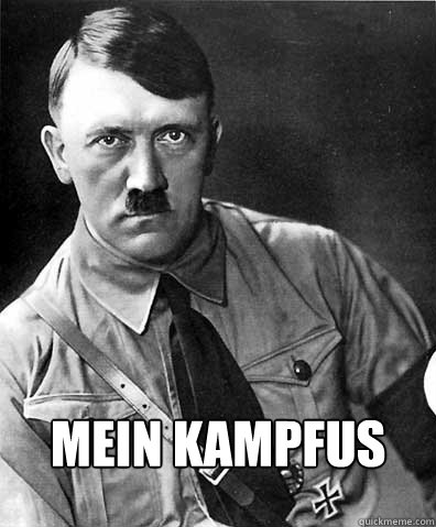 Mein Kampfus - Mein Kampfus  Hitler