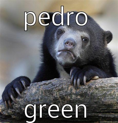 PEDRO GREEN Confession Bear