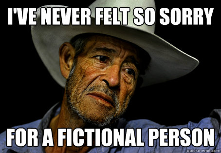 i've never felt so sorry for a fictional person  - i've never felt so sorry for a fictional person   Oregon Trail Problems