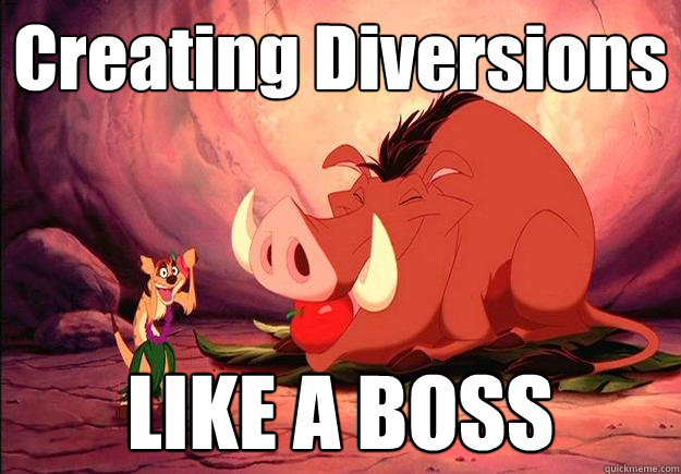 Creating Diversions LIKE A BOSS - Creating Diversions LIKE A BOSS  Misc