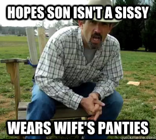 Hopes son isn't a sissy Wears wife's panties - Hopes son isn't a sissy Wears wife's panties  Angry Facebook Dad