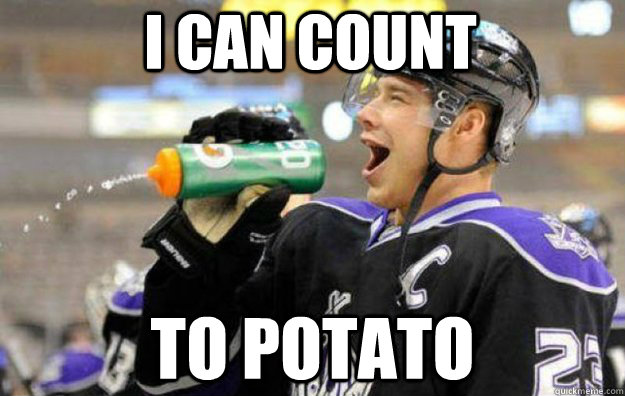 I Can Count To Potato  Dimwitted Hockey Player