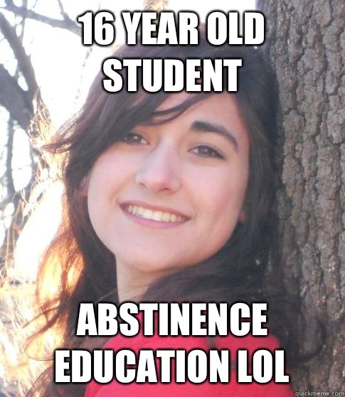 16 year old student abstinence education lol  Good Girl Jessica