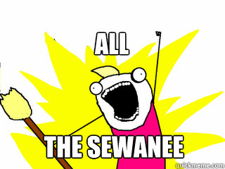 the sewanee memes all  All The Thigns