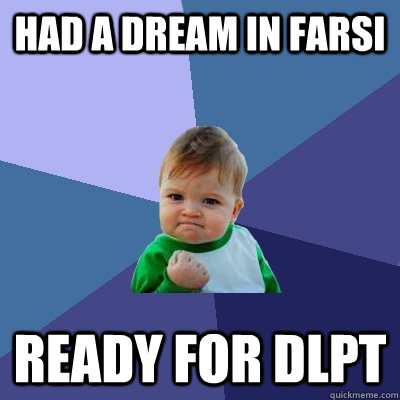 Had a Dream in Farsi ready for dlpt  Success Kid