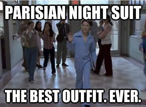 Parisian Night Suit The best outfit. ever. - Parisian Night Suit The best outfit. ever.  Misc