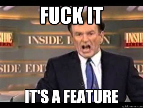 FUCK IT It's a feature Caption 3 goes here  Fuck it