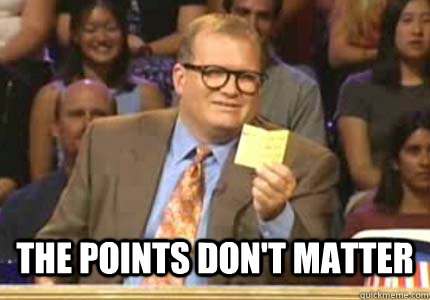 THE POINTS DON'T MATTER -  THE POINTS DON'T MATTER  Whose Line