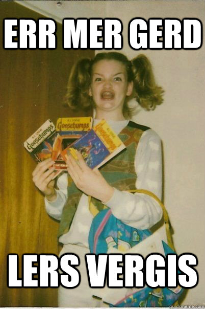 err mer gerd lers vergis  BERKS
