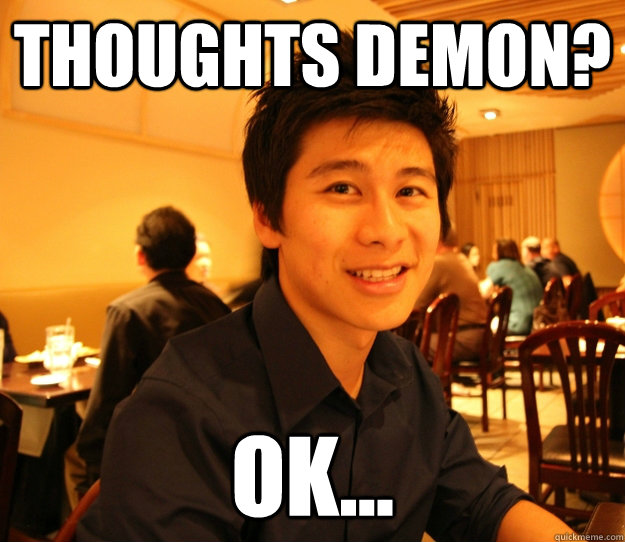 Thoughts demon? Ok... - Thoughts demon? Ok...  Embrace the Jeff