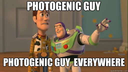 photogenic guy photogenic guy  everywhere  Everywhere
