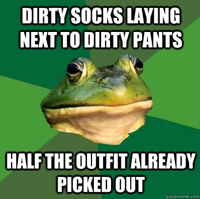 dirty socks laying next to dirty pants  half the outfit already picked out  Foul Bachelor Frog