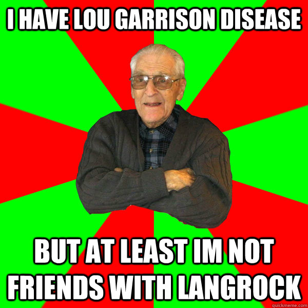 lou garrison disease lou garrison disease