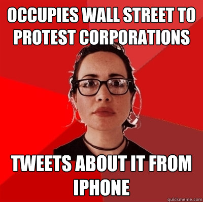 Occupies Wall Street to Protest Corporations Tweets about it from iPhone  Liberal Douche Garofalo