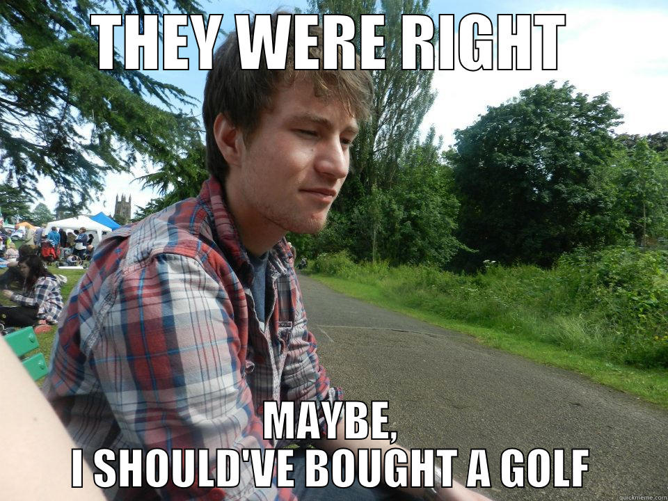 Awkwardly White Pimp - THEY WERE RIGHT MAYBE, I SHOULD'VE BOUGHT A GOLF Misc