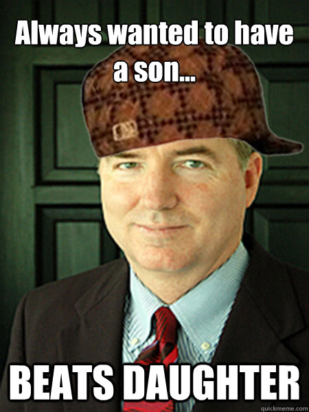 Always wanted to have a son... BEATS DAUGHTER  Scumbag Judge William Adams