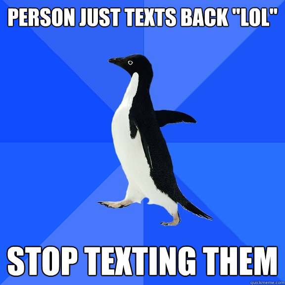person just texts back 