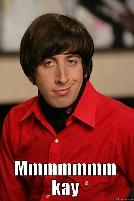  MMMMMMM KAY Pickup Line Scientist