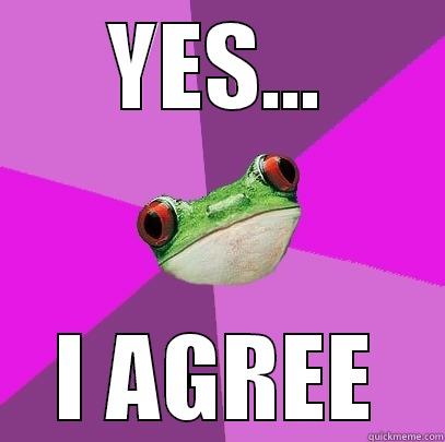 YES... I AGREE Foul Bachelorette Frog